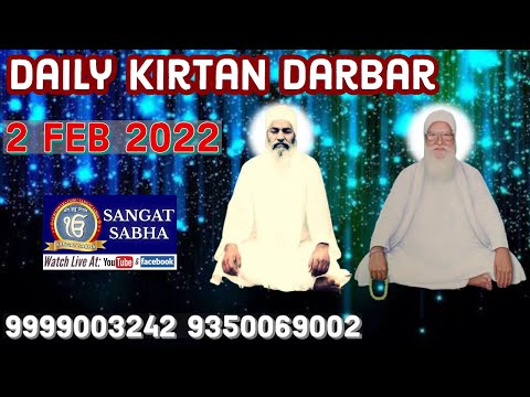 2.02.2022- Daliy Kirtan Darbar Gurudwara Guru Sangat Sabha , Tilak Nagar , New Delhi