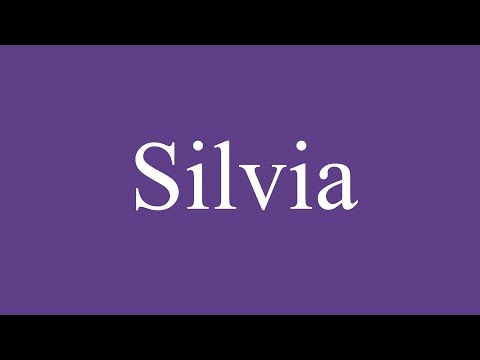 How To Pronounce ''Silvia'' Correctly in Spanish