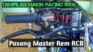 Pasang Master Rem RCB | Tampilan Makin Racing