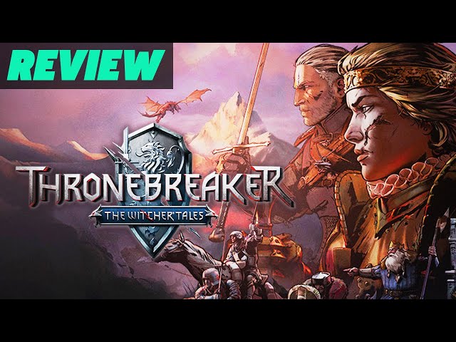 Thronebreaker: The Witcher Tales