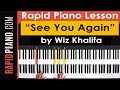 How To Play "See You Again" by Wiz Khalifa ft. Charlie Puth - Piano Tutorial & Lesson - (Part 1)