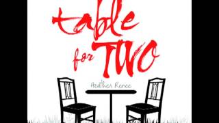 Heather Renee - Table for Two (T42)