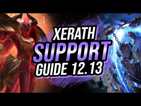 Xerath Support Guide  Patch 12.13 - Season 12