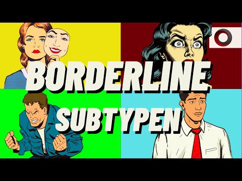 4 Subtypen der Borderline-Störung