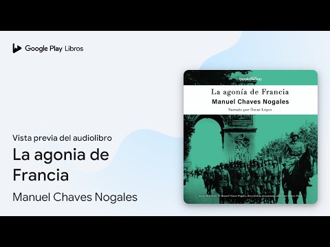 La agonia de Francia de Manuel Chaves Nogales · Vista previa del audiolibro