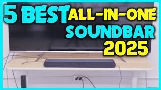 ✅Top 5 Best Soundbars 2025 - Best All-In-One Soundbar Review