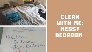 Clean with Me: Messy Bedroom
