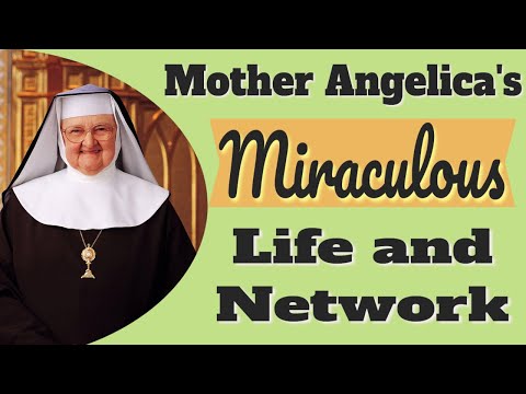 Mother Angelica, EWTN foundress and witness of miracles