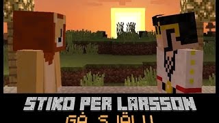 STIKO PER LARSSON "Gå själv" Music Video (Minecraft Machinima)