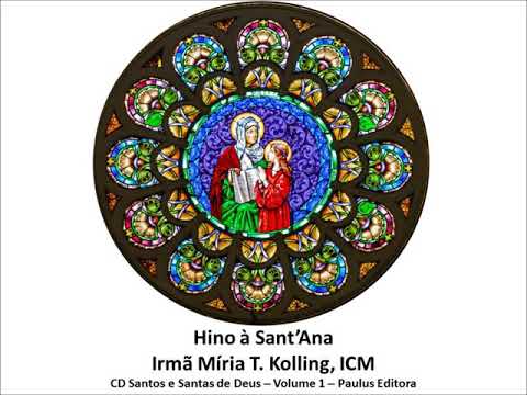 Hino de Nossa Senhora Sant´ana - Católica