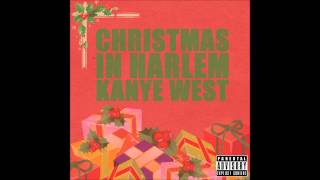 Kanye West - Christmas In Harlem (ft. Cyhi Da Prynce, Pusha-T, Big Sean, and Teyana Taylor)