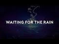 Waiting for the rain [Osu!] 