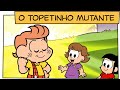 O Topetinho Mutante | Turma da Mônica