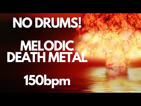 No Drums Melodic Death Metal Backing Track 150bpm