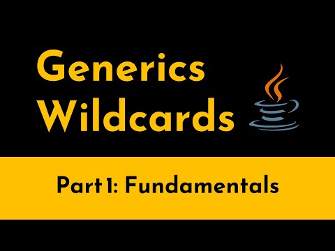 Generics and Wildcards in Java | Part 1 | Generics with Wildcards in Java Made Simple | Geekific