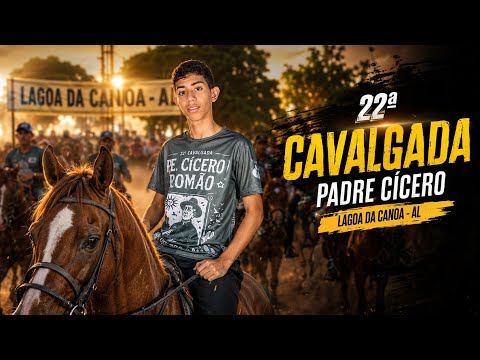 A TRADIÇÃO CAVALGADA DE LAGOA DA CANOA | Padre Cícero 22° ( show Junio e joge )!