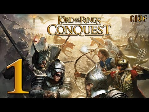 The Lord of the Rings Conquest - Walkthrough Part 1 - [PC]