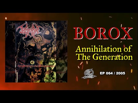 BOROX "Annihilation of the Generation" | Full Album