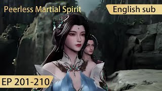 Download lagu [Eng Sub] Peerless Martial Spirit 201-210 full episode highlights mp3