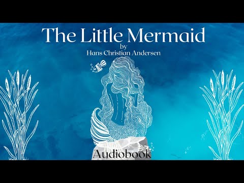 The Little Mermaid by Hans Christian Andersen - Full Audiobook | Relaxing Bedtime Stories 🧜‍♀️
