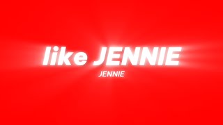 Download lagu JENNIE - like JENNIE (Clean Lyrics) mp3