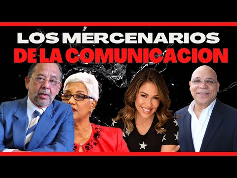 HUCHI LORA, ALTAGRACIA SALAZAR, MARINO ZAPETE Y MARIASELA  MERCENARIOS DE LA COMUNICACION