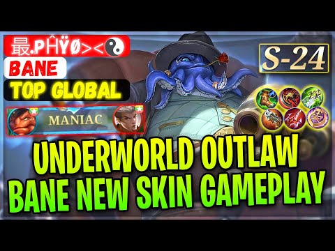 Bane Underworld Outlaw, S24 1st Recharge New Skin [ Top Global Bane ] 最.pĥÿø☯- Mobile Legends Build