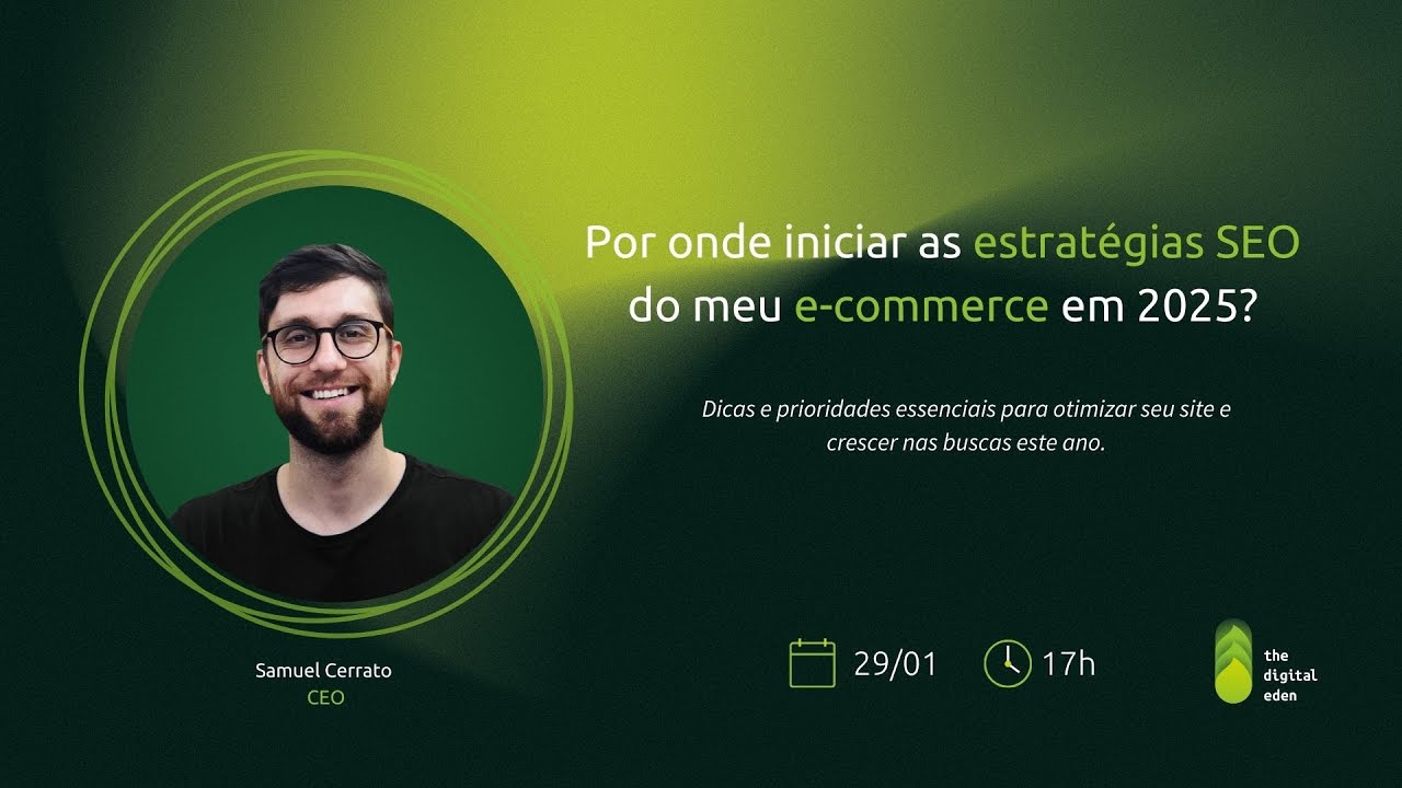 Por onde iniciar as estratégias SEO do meu e-commerce em 2025?