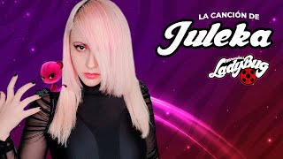 Miraculous Ladybug - JULEKA: Voy a Rugir (Roar/Katy Perry) Hitomi Flor