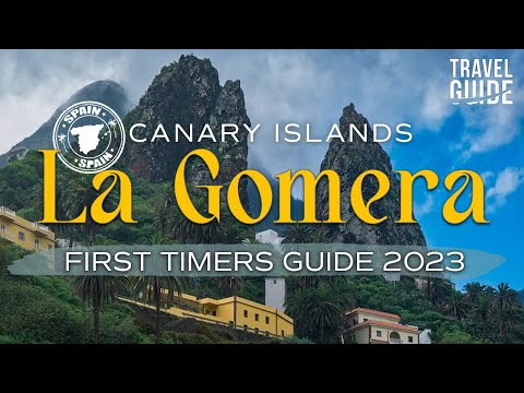 La Gomera - Essential Tips for First-Time Visitors to the Canary Islands ✈️🧳👀