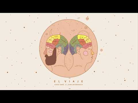 JUAN ASTRONAUTA & CHRIZ SAMZ - El VIAJE  ( Official Audio)