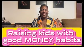 4 steps to raising kids with good money habits.