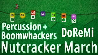 The Nutcracker March - Boomwhackers + Percussion DoReMi