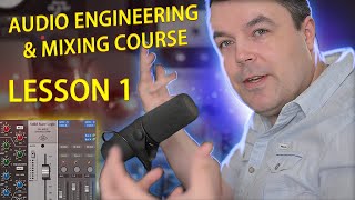 One of Best Audio Engineering Course and Music Mixing Course - Lesson 1