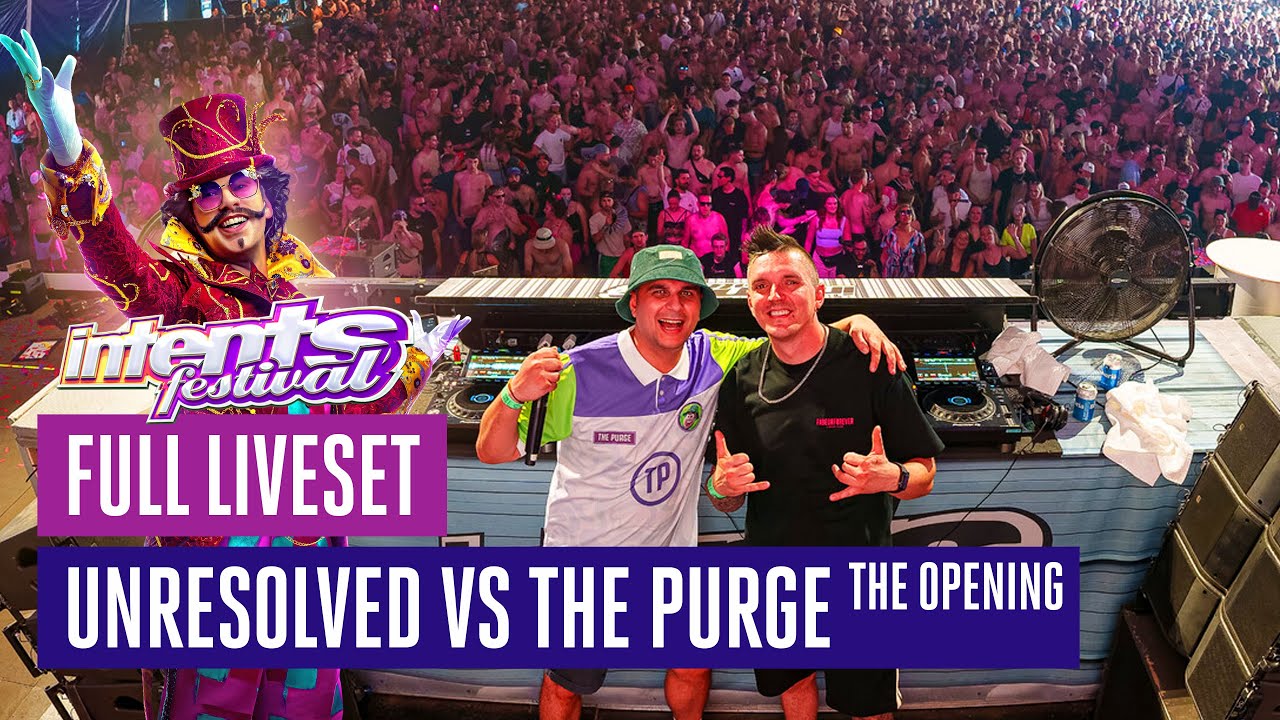 Unresolved Vs The Purge - Intents Festival 2025