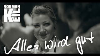 Norman Keil - ALLES WIRD GUT (Musikvideo)