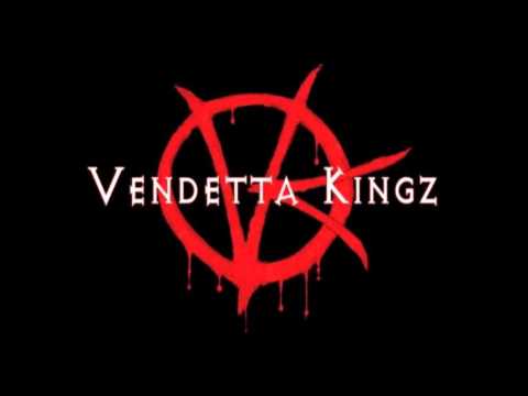 Vendetta Kingz - Out There feat. G8ABAK