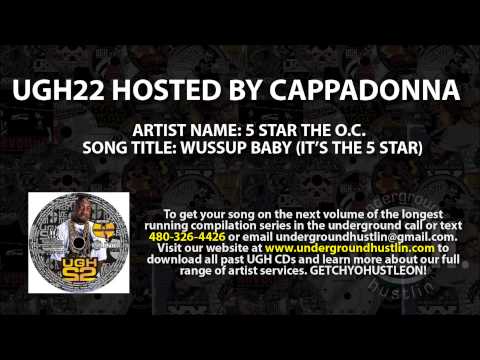 UGH22 Hosted by Cappadonna (Wu Tang Clan)  18. 5 Star The O.C. - Wussup Baby 480-326-4426