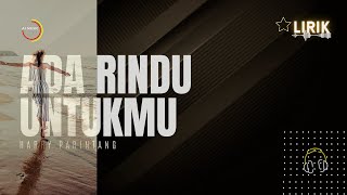 Download lagu ADA RINDU UNTUKMU - PANCE PONDAAG | COVER BY HARRY PARINTANG ( Lirik Video) mp3