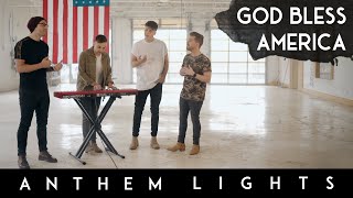 God Bless America - Irving Berlin | Anthem Lights Cover