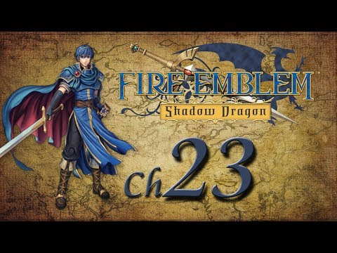 Fire Emblem: Shadow Dragon - Chapter 23