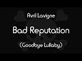 Avril Lavigne - Bad Reputation (Lyric Video)