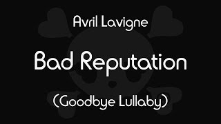 Avril Lavigne - Bad Reputation (Lyric Video)