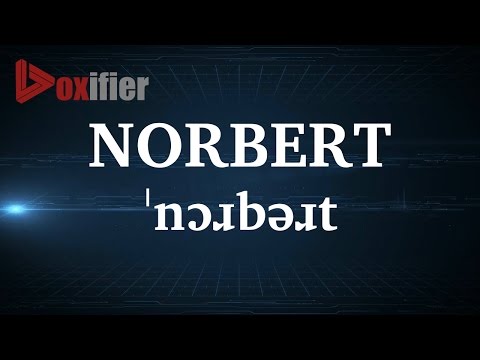 English Pronunciation of Norbert - Voxifier.com