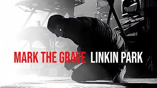 LINKIN PARK - Mark The Graves  (Xefuzion Remix) | Music Video