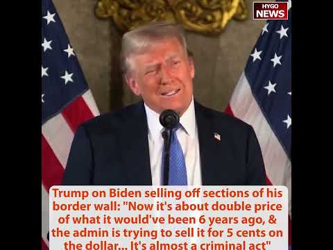 Trump on deportation, Biden Admin selling off border wall 5 cents on on the dollar; tax cut