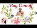 RAY CONIFF El Mar, Feelings, Imagination, Louise, Recuerdos Inolvidables,