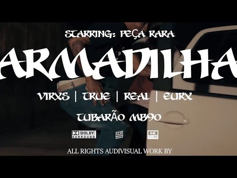 PEÇA RARA - "ARMADILHA"  (@VIRXS | @TRUE062 | @REAL PR | @EURX) PROD. @DJ TUBAS