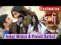 Exclusive Pranali Rathod Aashay Mishra Talk About Their Off Screen Chemistry Show Cast And More