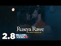 Ruseya Rawe by Nabeel Shaukat ( Official Video Song )